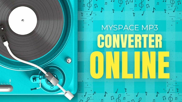 MySpace MP3 Converter Online