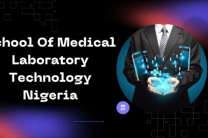 School Of Medical Laboratory Technology Nigeria