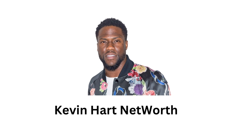 Kevin Hart NetWorth