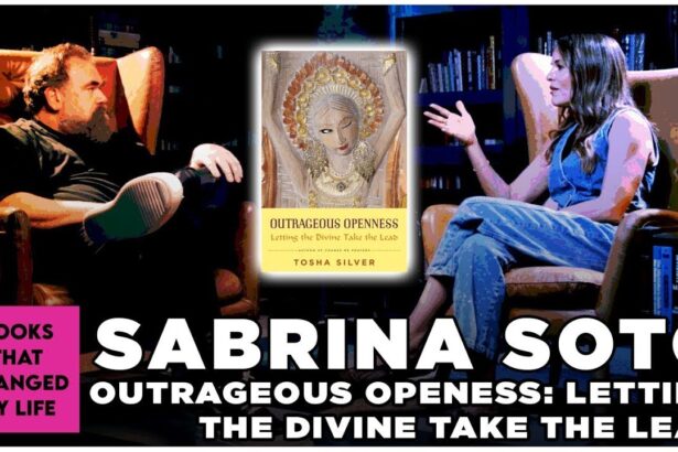 Sabrina Soto discussing Outrageous Openness by Tosha Silver on Books That Changed My Life