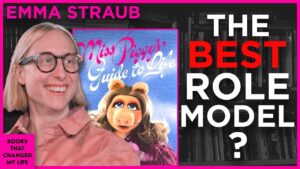 Emma Straub joins BTCML to discuss how Miss Piggy's Guide to Life shaped her world, her new novel American Fantasy, and the joy of owning Books Are Magic.